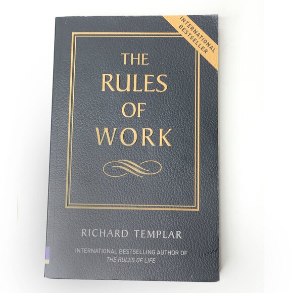 The Rules of Work: A Definitive Code for Personal Success by Richard Templar - Picture 8 of 8
